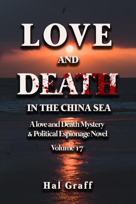Produktbild: Love and Death in the China Sea | Hal Graff