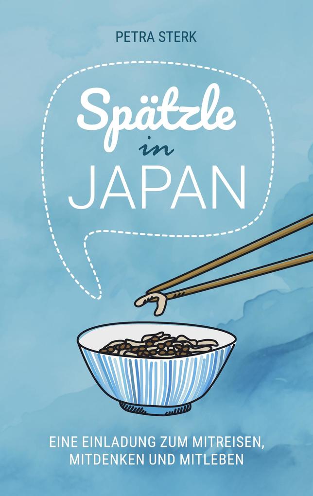 Produktbild: Spätzle in Japan | Petra Sterk
