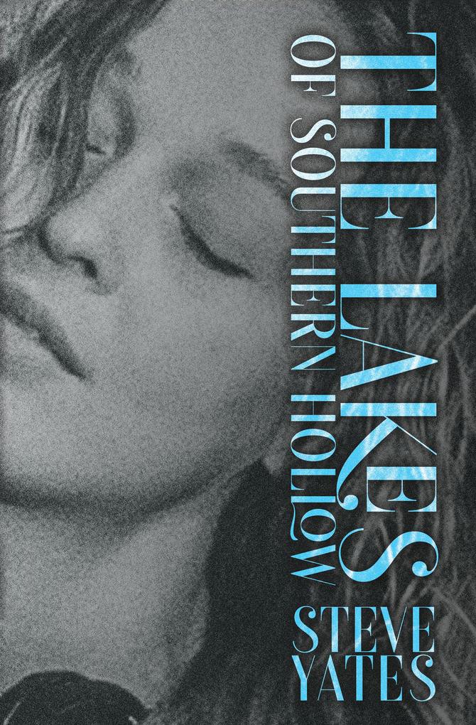 Produktbild: The Lakes of Southern Hollow | Steve Yates