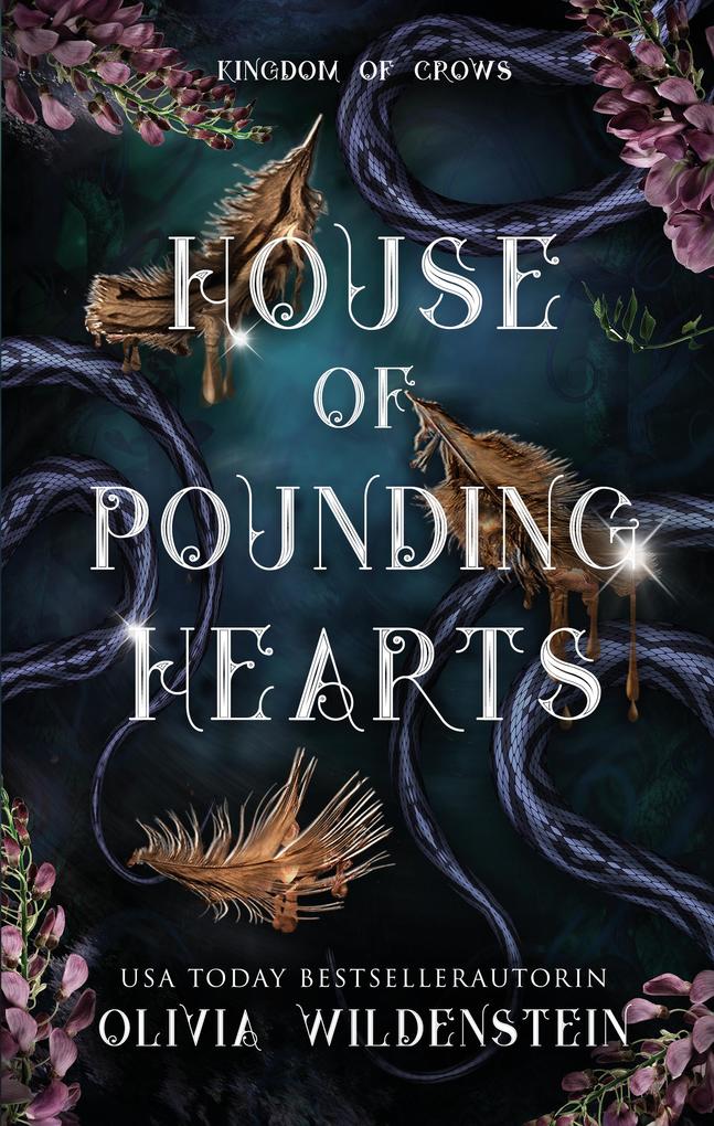 Produktbild: Kingdom of Crows 2: House of pounding hearts | Olivia Wildenstein