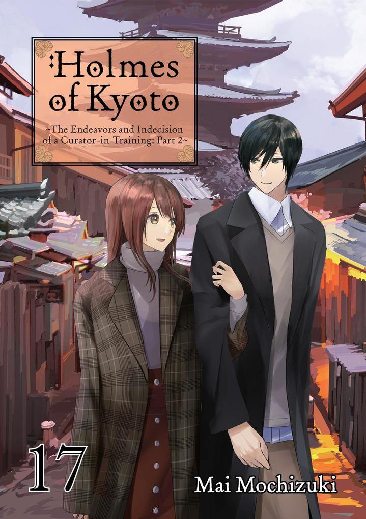 Produktbild: Holmes of Kyoto: Volume 17 | Mai Mochizuki
