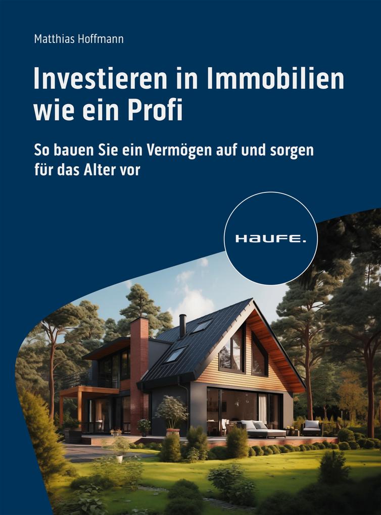 Produktbild: Investieren in Immobilien wie ein Profi | Matthias Hoffmann