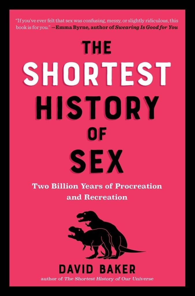 Produktbild: The Shortest History of Sex | David Baker