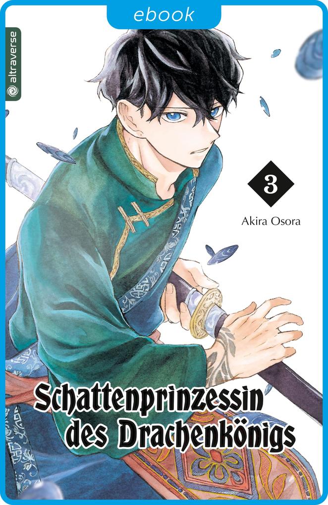 Produktbild: Schattenprinzessin des Drachenkönigs 03 | Akira Osora