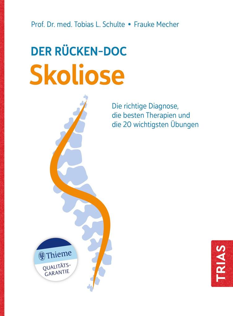 Produktbild: Der Rücken-Doc: Skoliose | Tobias L. Schulte, Frauke Mecher