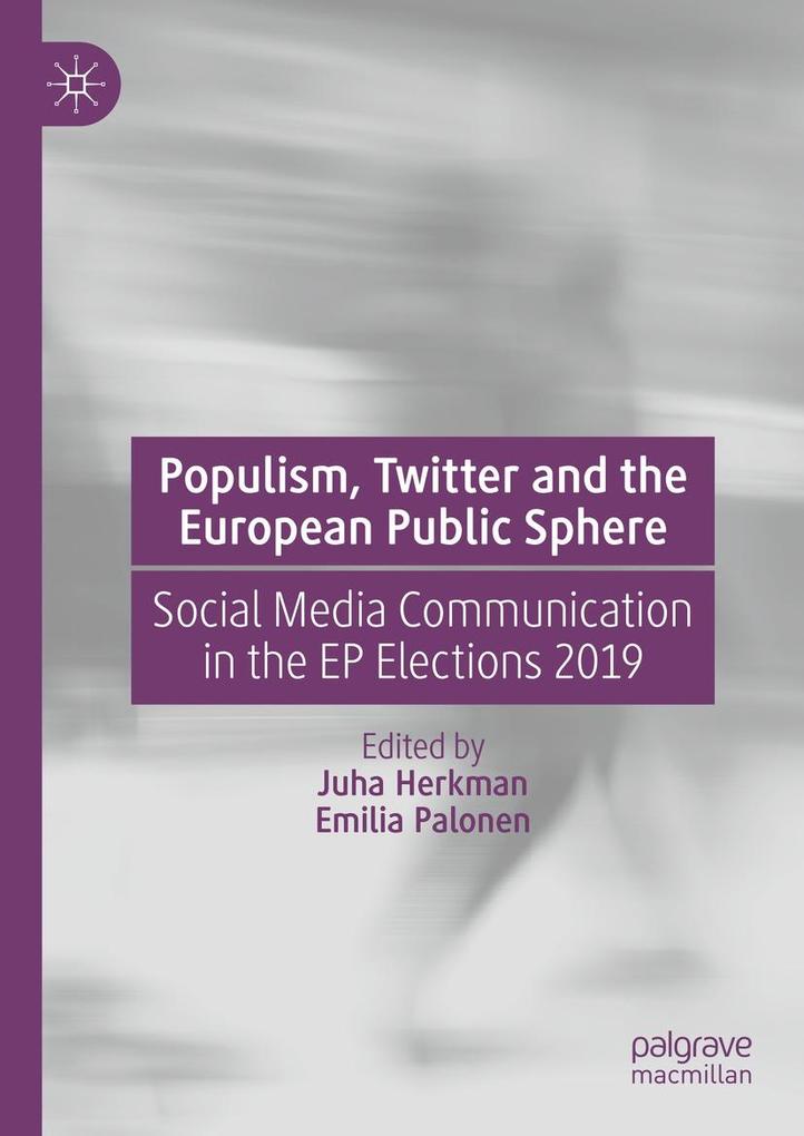 Produktbild: Populism, Twitter and the European Public Sphere