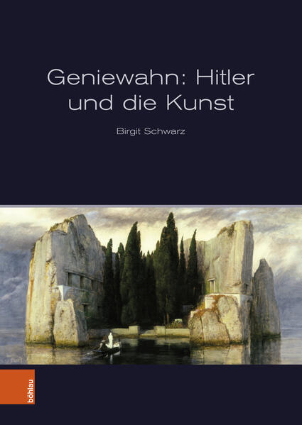 Produktbild: Geniewahn: Hitler und die Kunst | Birgit Schwarz