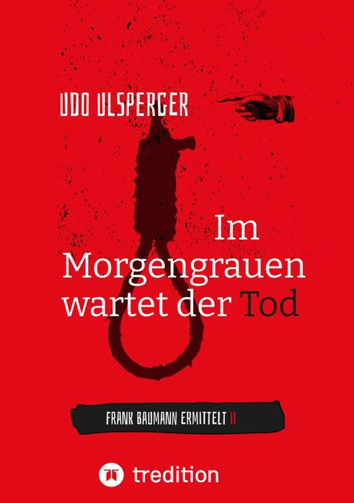 Produktbild: Im Morgengrauen wartet der Tod | Udo Ulsperger