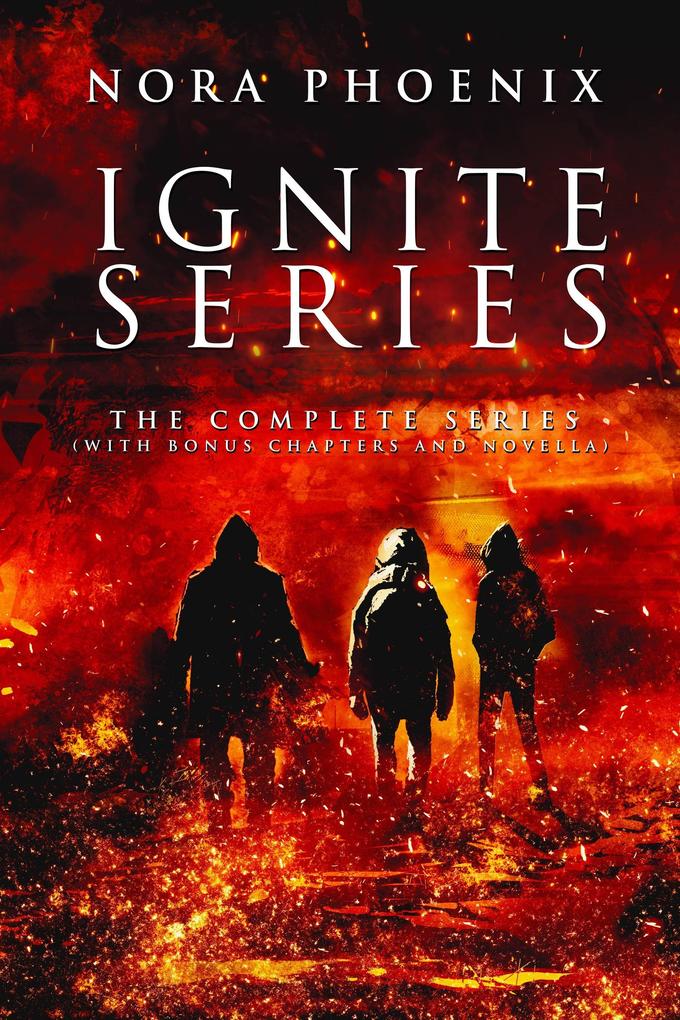 Produktbild: Ignite: The Complete Series | Nora Phoenix