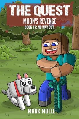 Produktbild: The Quest - Moon's Revenge Book 17 | Mark Mulle