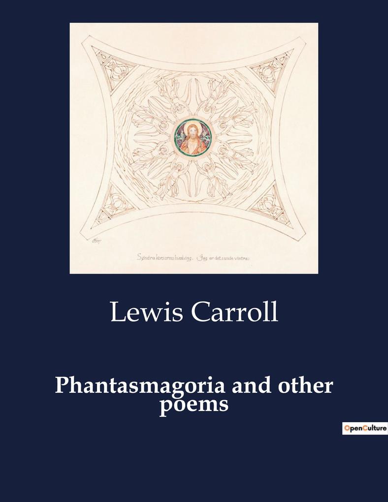 Produktbild: Phantasmagoria and other poems | Lewis Carroll