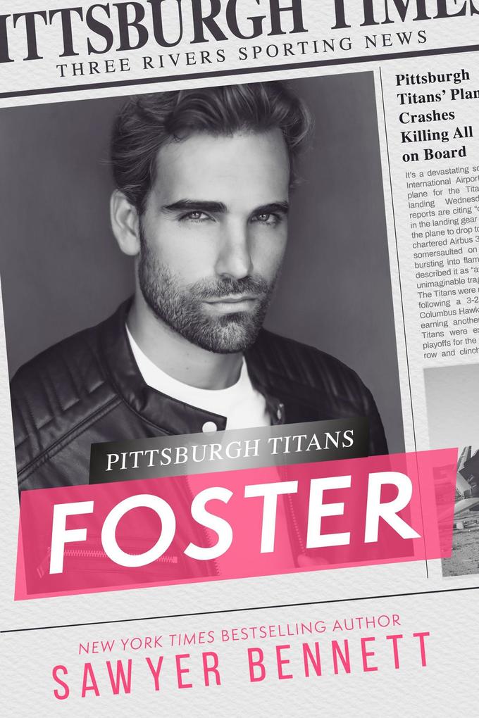 Produktbild: Foster (Pittsburgh Titans, #13) | Sawyer Bennett