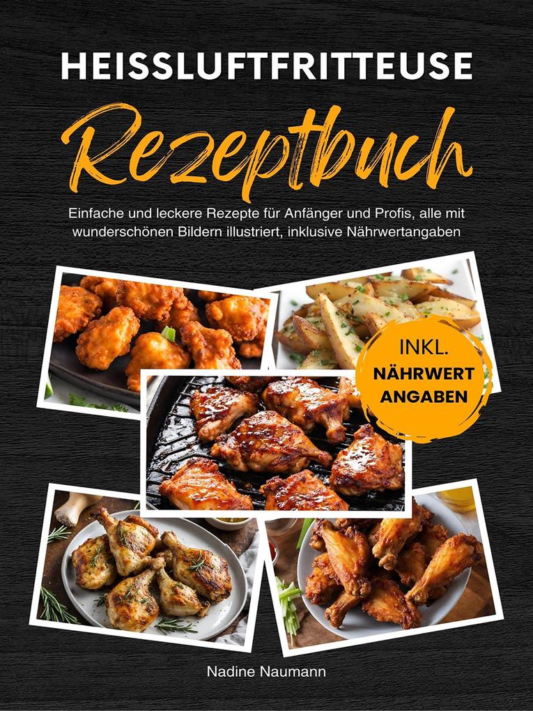 Produktbild: Heißluftfritteuse Rezeptbuch | Nadine Naumann