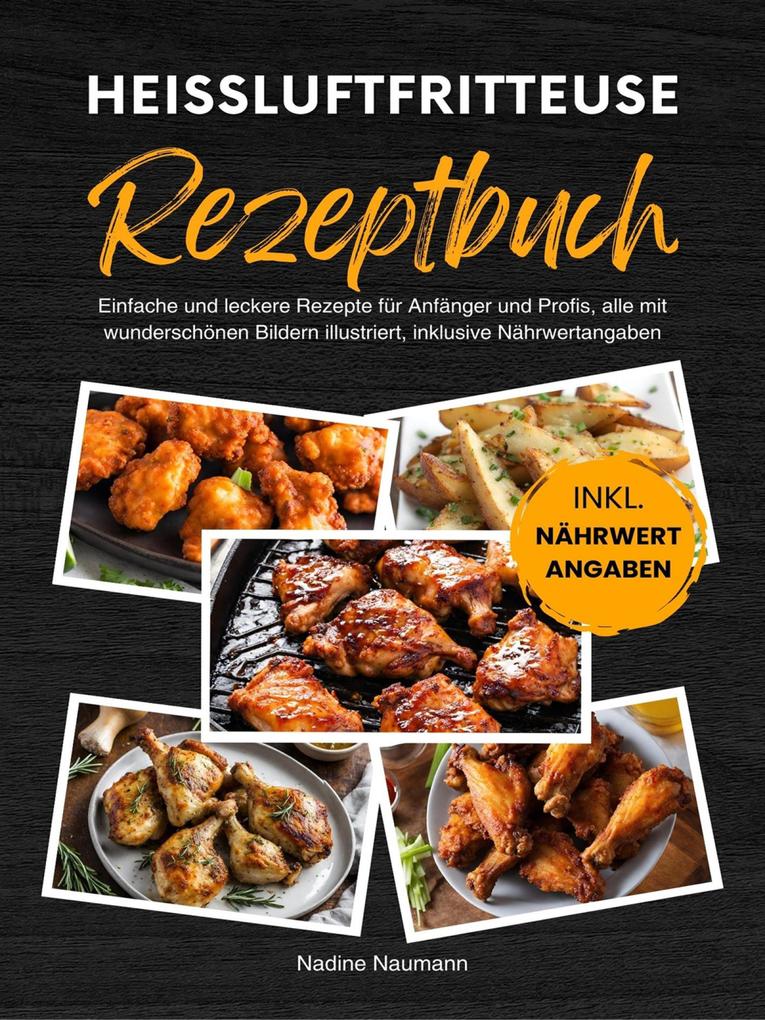 Produktbild: Heißluftfritteuse Rezeptbuch | Nadine Naumann