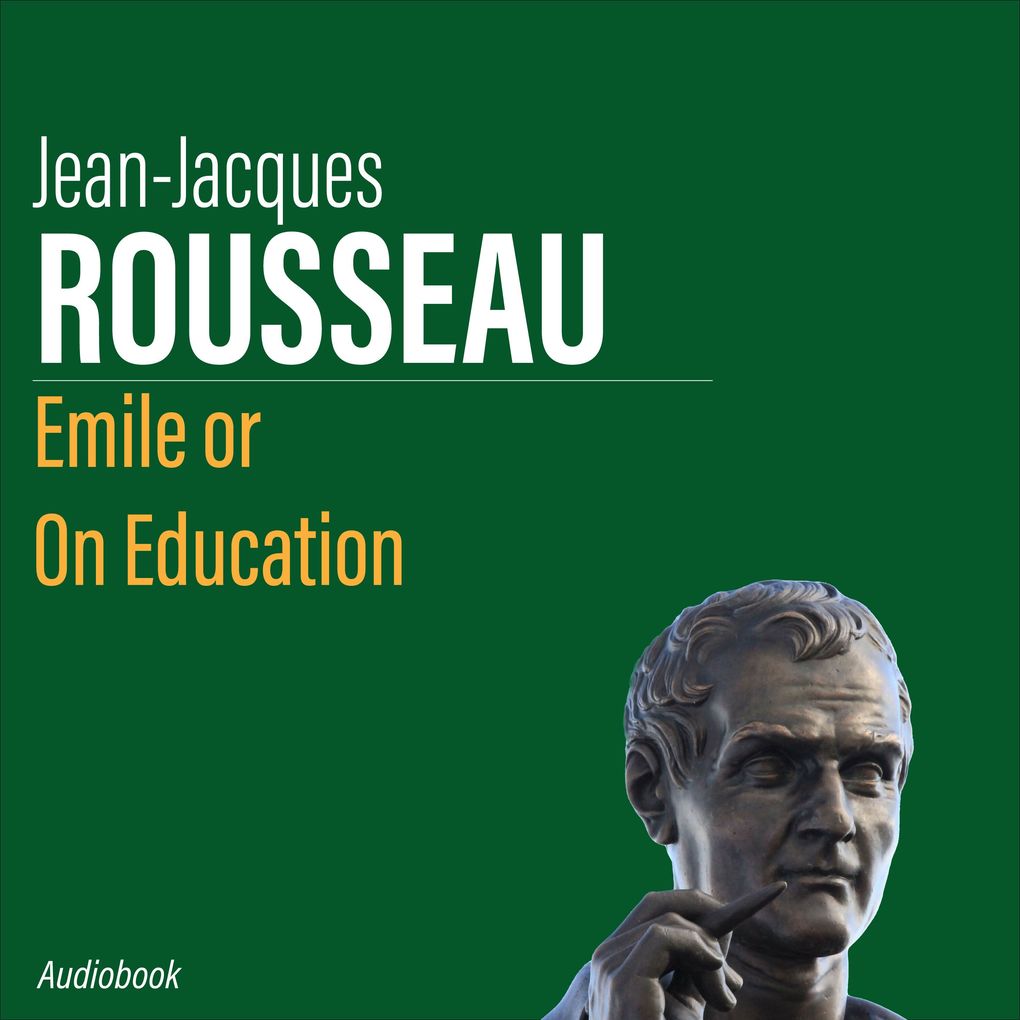 Produktbild: Émile or on Education | Jean-Jacques Rousseau