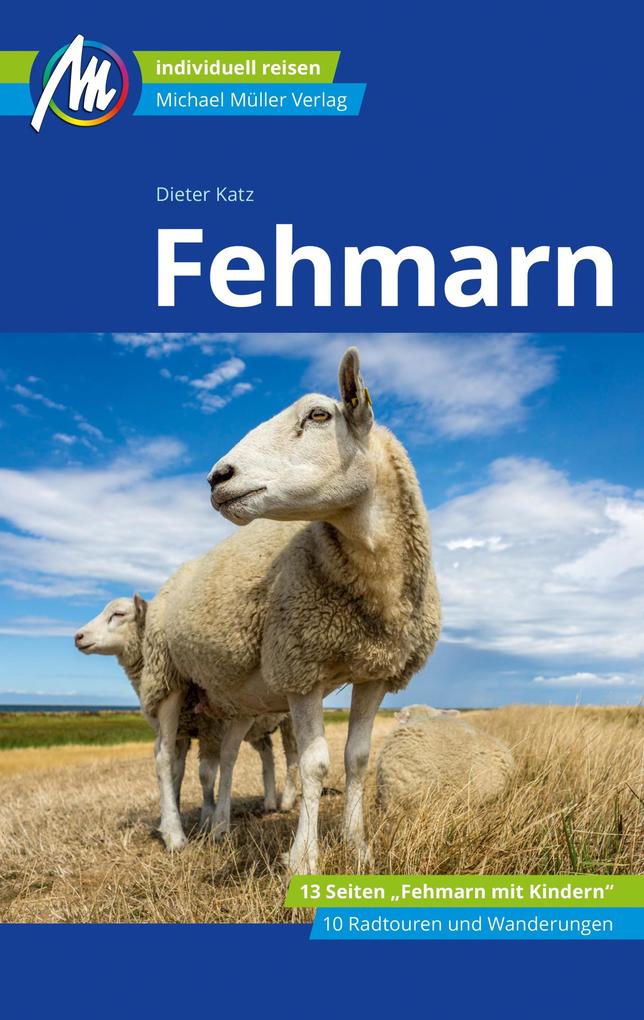 Produktbild: Fehmarn Reiseführer Michael Müller Verlag | Dieter Katz
