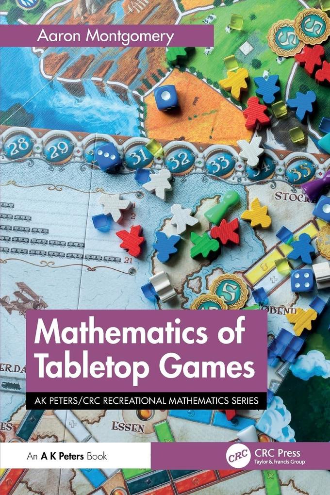 Produktbild: Mathematics of Tabletop Games | Aaron Montgomery