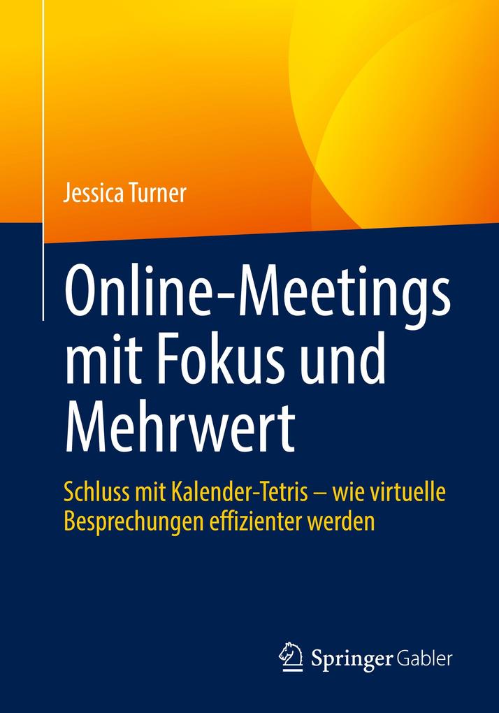 Produktbild: Online-Meetings mit Fokus und Mehrwert | Jessica Turner