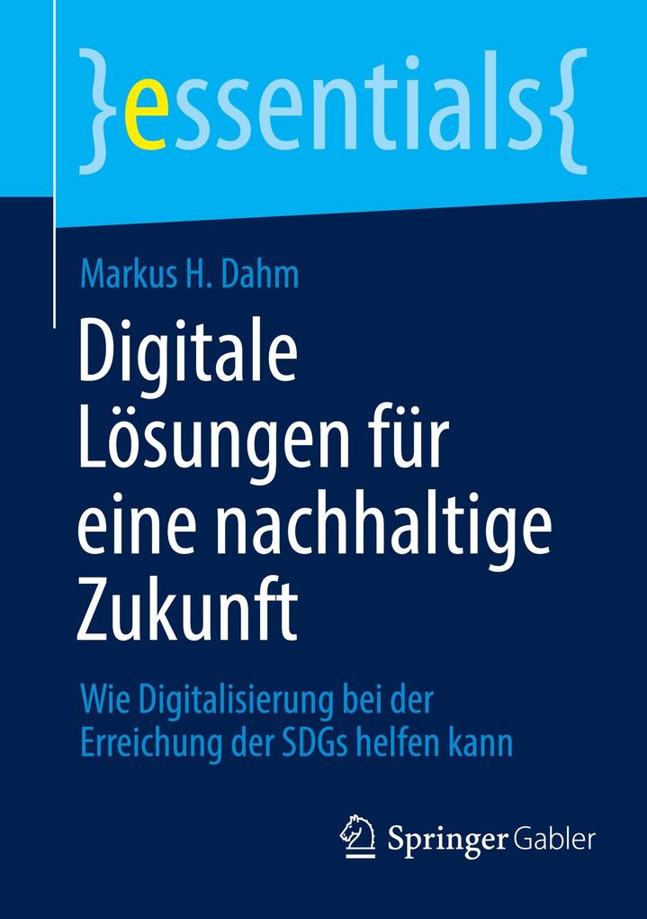Produktbild: Digitale Lösungen für eine nachhaltige Zukunft | Markus H. Dahm