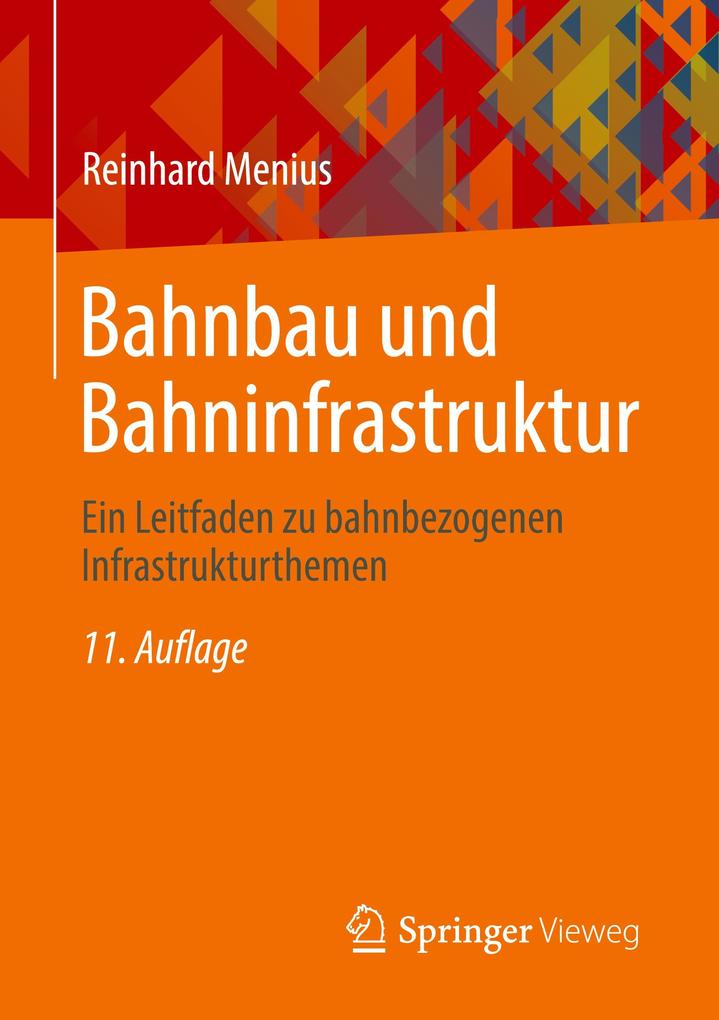 Produktbild: Bahnbau und Bahninfrastruktur | Reinhard Menius