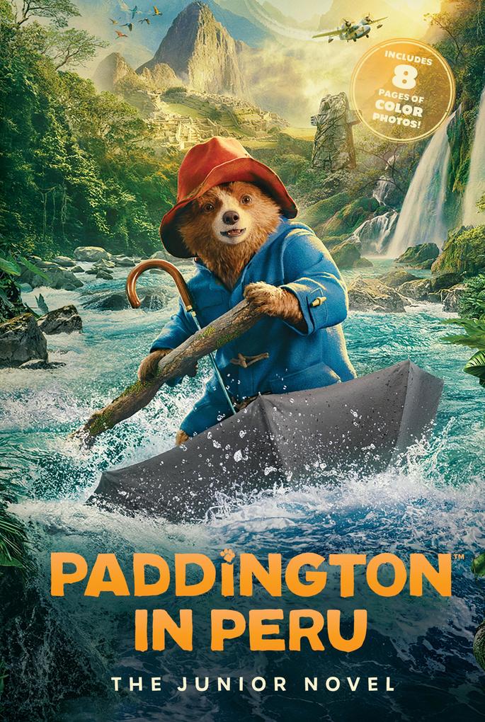 Produktbild: Paddington in Peru: The Junior Novel | Annie Wilson