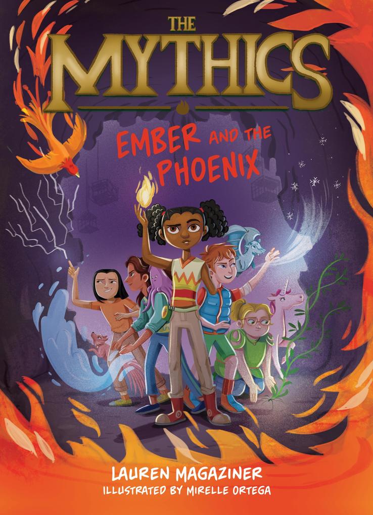Produktbild: The Mythics #4: Ember and the Phoenix | Lauren Magaziner