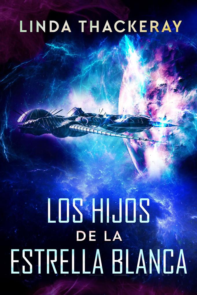 Produktbild: Los Hijos de la Estrella Blanca | Linda Thackeray