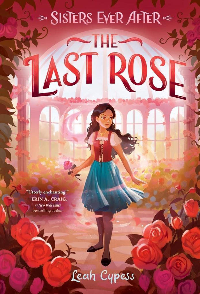 Produktbild: The Last Rose | Leah Cypess