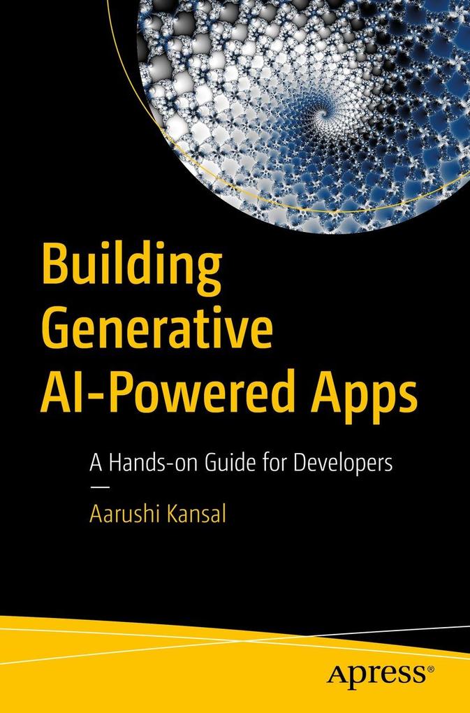 Produktbild: Building Generative AI-Powered Apps | Aarushi Kansal