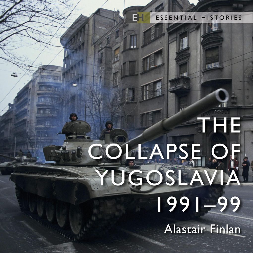 Produktbild: The Collapse of Yugoslavia | Alastair Finlan