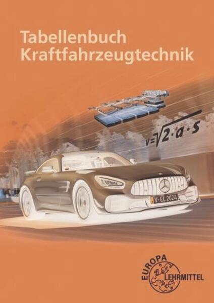 Produktbild: Tabellenbuch Kraftfahrzeugtechnik mit Formelsammlung | Uwe Heider, Andreas Spring, Rolf Gscheidle, Bernhard Steidle, Wolfgang Keil