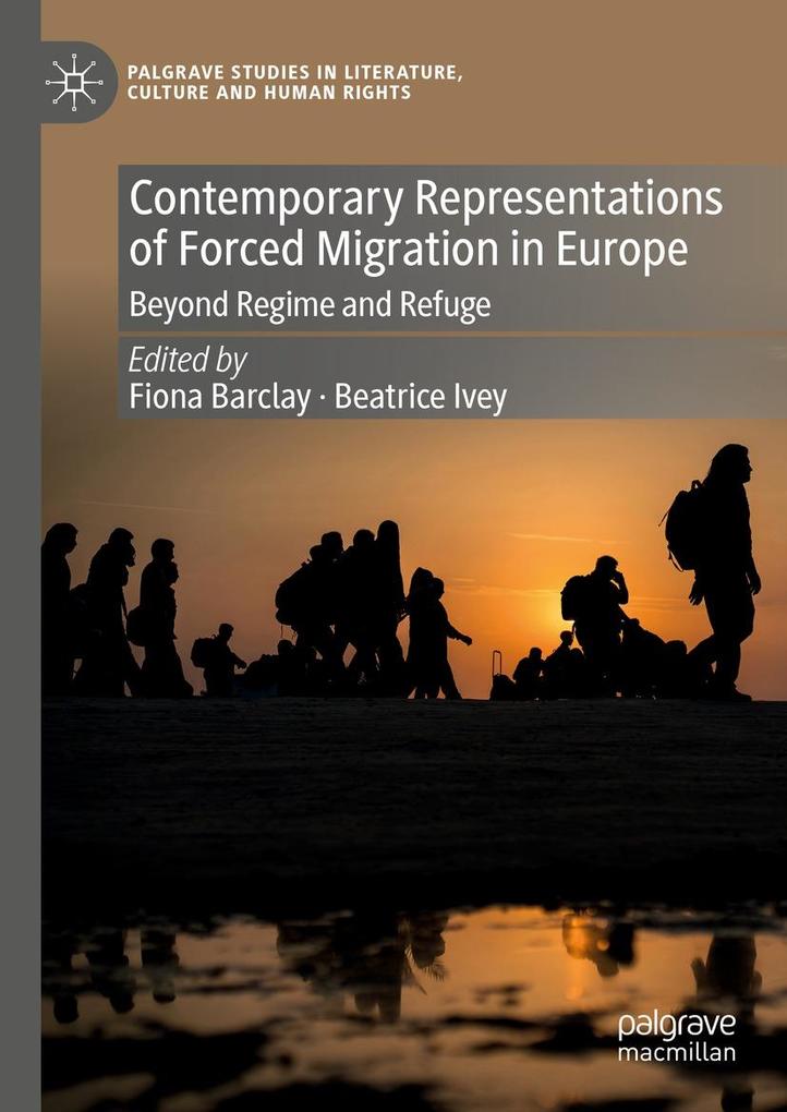 Produktbild: Contemporary Representations of Forced Migration in Europe