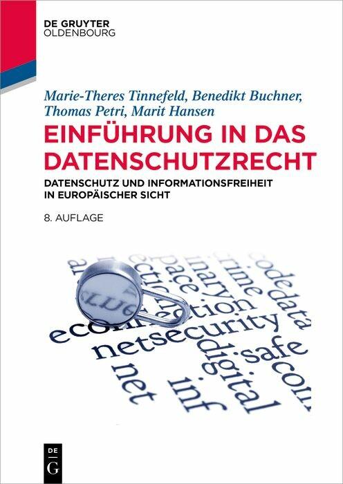 Produktbild: Einführung in das Datenschutzrecht | Marie-Theres Tinnefeld, Benedikt Buchner, Thomas Petri, Marit Hansen