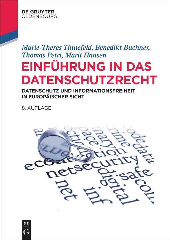 Produktbild: Einführung in das Datenschutzrecht | Marie-Theres Tinnefeld, Benedikt Buchner, Thomas Petri, Marit Hansen