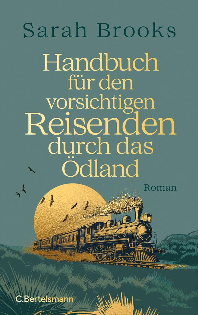 Produktbild: Handbuch für den vorsichtigen Reisenden durch das Ödland | Sarah Brooks