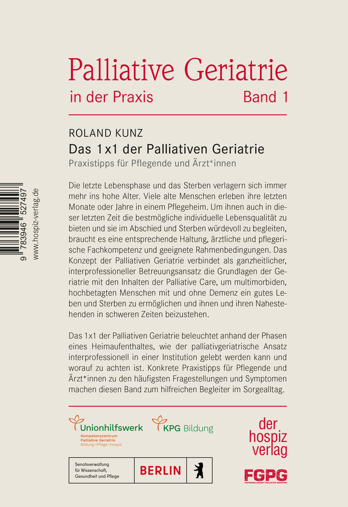 Weitere Ansicht: Das 1X1 der Palliativen Geriatrie | Roland Kunz