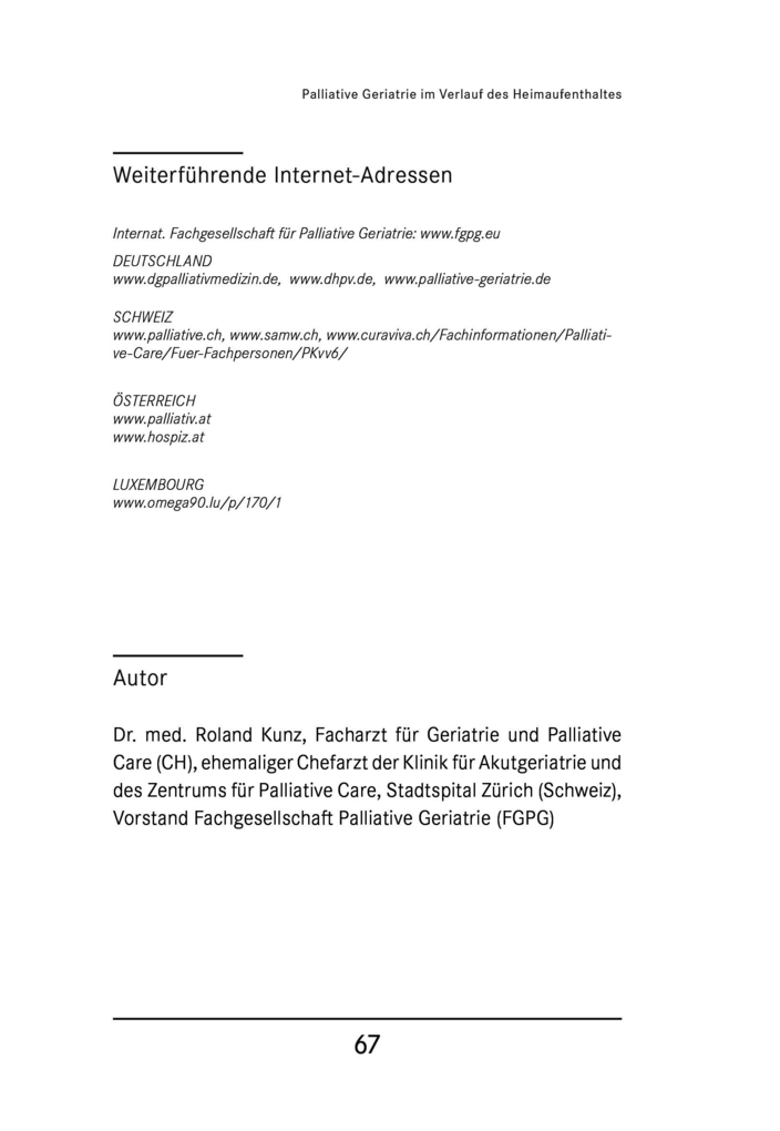 Weitere Ansicht: Das 1X1 der Palliativen Geriatrie | Roland Kunz