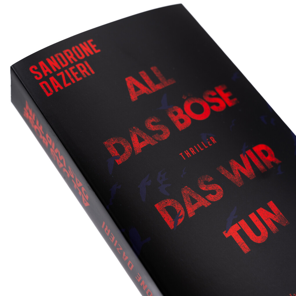 Weitere Ansicht: All das Böse, das wir tun | Sandrone Dazieri
