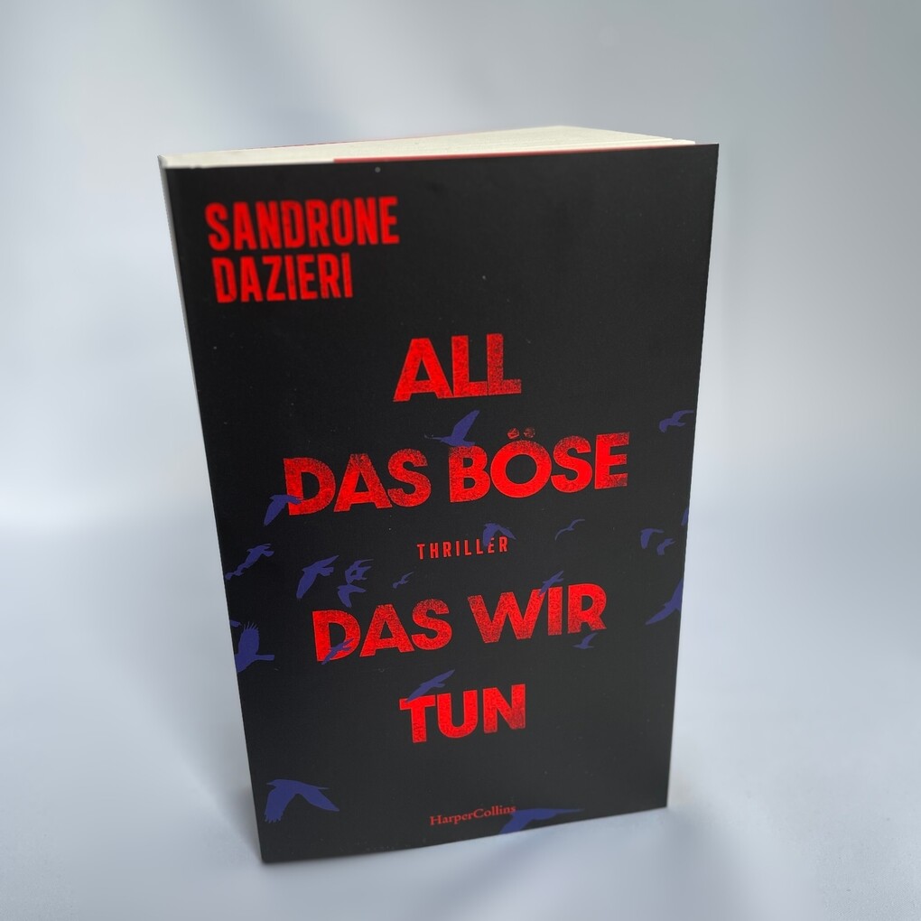 Weitere Ansicht: All das Böse, das wir tun | Sandrone Dazieri