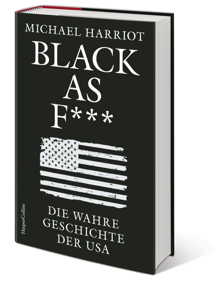 Weitere Ansicht: Black As F***. Die wahre Geschichte der USA | Michael Harriot