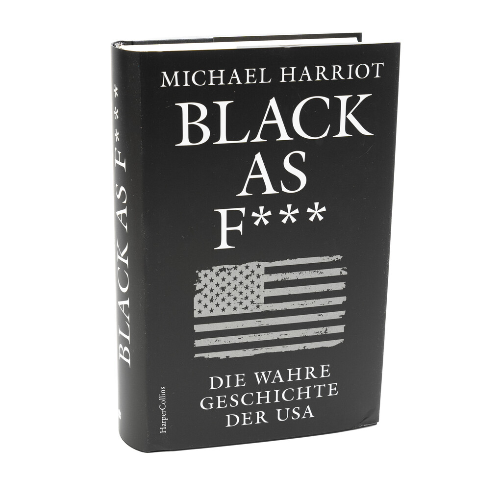 Weitere Ansicht: Black As F***. Die wahre Geschichte der USA | Michael Harriot