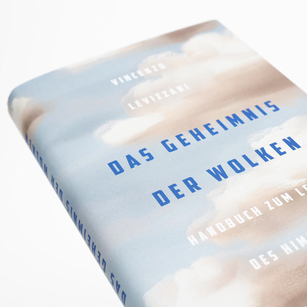 Weitere Ansicht: Das Geheimnis der Wolken. Handbuch zum Lesen des Himmels | Vincenzo Levizzani