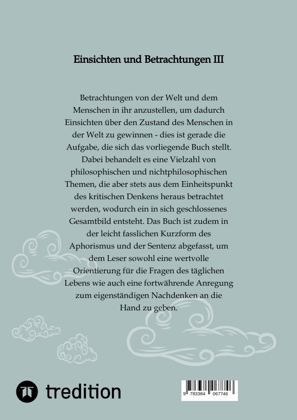 Weitere Ansicht: Einsichten und Betrachtungen III | Thorstein Berger
