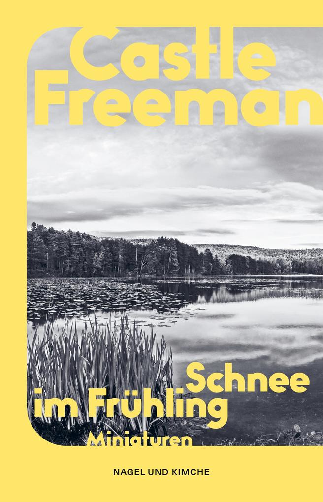 Produktbild: Schnee im Frühling | Castle Freeman, Kathrin Razum