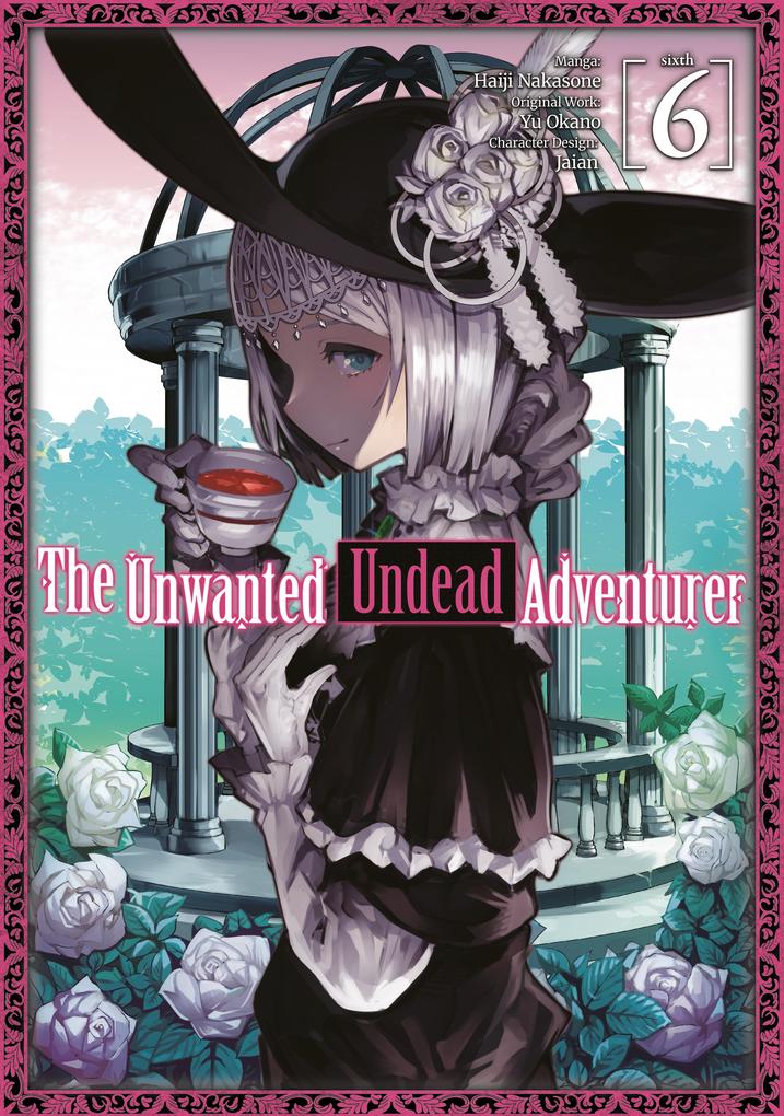 Produktbild: The Unwanted Undead Adventurer (Manga) Volume 6 | Yu Okano