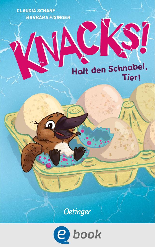 Produktbild: Knacks! 2 Halt den Schnabel, Tier! | Claudia Scharf