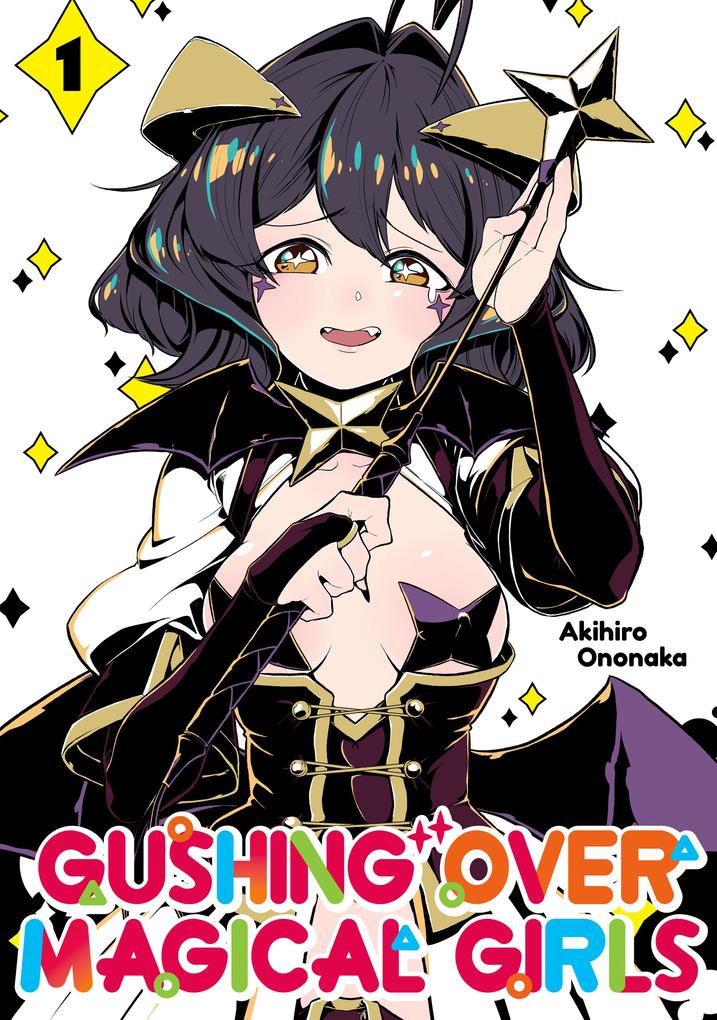 Produktbild: Gushing over Magical Girls Volume 1 | Akihiro Ononaka