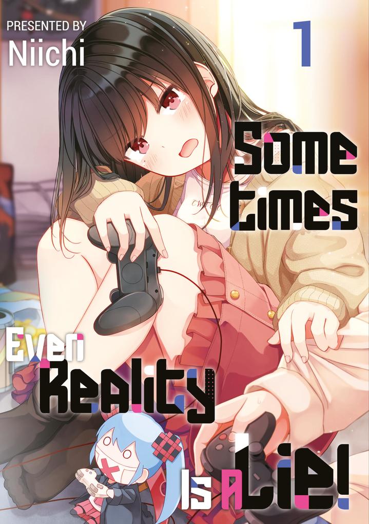 Produktbild: Sometimes Even Reality Is a Lie! Volume 1 | Niichi