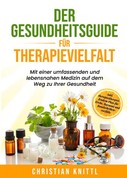 Produktbild: Der Gesundheitsguide für Therapievielfalt | Christian Knittl