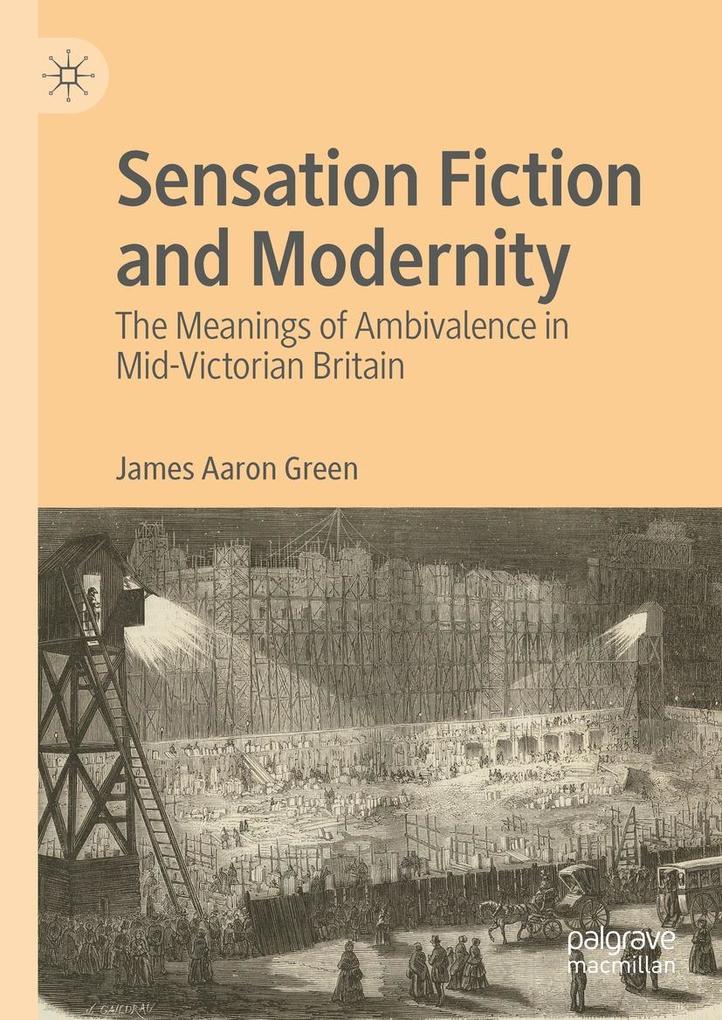 Produktbild: Sensation Fiction and Modernity | James Aaron Green